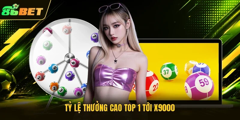 Tỷ lệ thưởng cao top 1 tới x9000